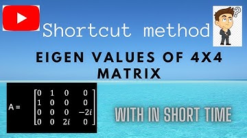 How to find eigenvalues of matrix / eigenvalues of 4x4 matrix