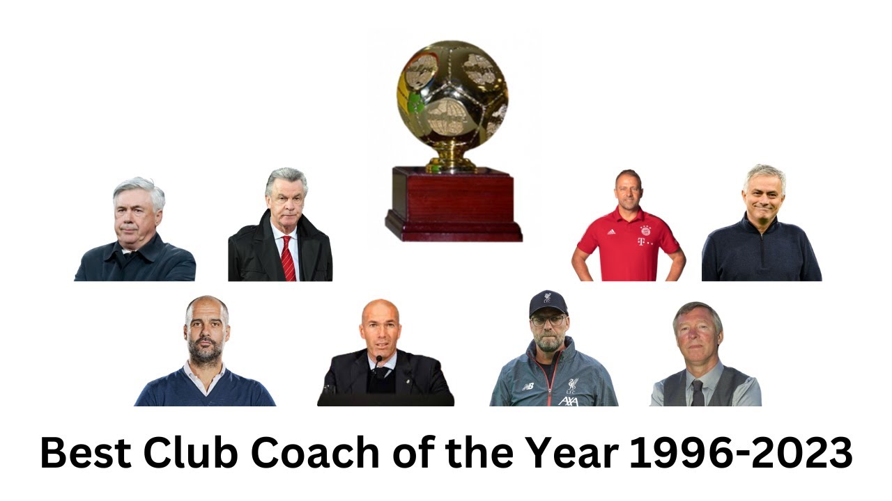 Best Club Coach of the Year 1996 2023 Who won 2023 club coach ? YouTube