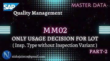 SAP S/4HANA QM | Only Usage Decision for Lot without Inspection Variant | SAP Quality Management