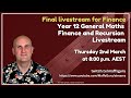 VCE Year 12 General Maths: Finance and Recursion Live Stream 6
