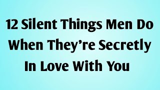 15 Hidden Signs a Man Is Secretly In Love With You (He Won’t Say It)