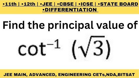 Find the principal value of cot^-1(√3)| cot inverse (sqrt√3) = ? | arccot(√3)= ?| cot^-1(√3) = ?
