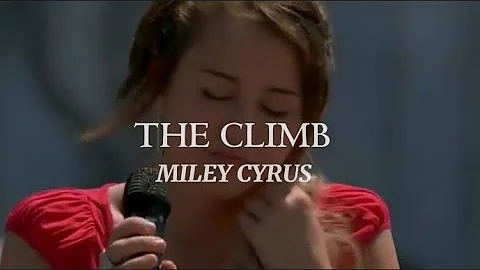 MILEY CYRUS - THE CLIMB (Lyrics)