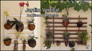 Como fazer um JARDIM VERTICAL a preço ZERO reaproveitando Materiais