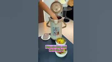 Đi làm đi học dùng hộp đựng cơm giữ nhiệt 4 tầng này giữ nhiệt 8-10 tiếng
