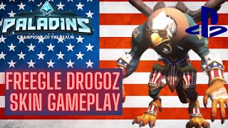 Paladins Fusillade Drogoz Using Freegle Skin l Casual PS4 Gameplay Paladins Fusillade Drogoz Using Freegle Skin l Casual PS4 Gameplay