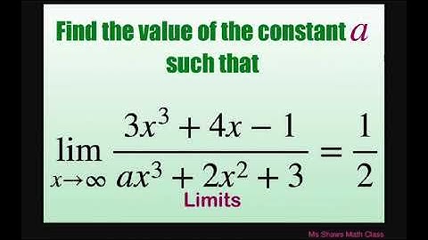 Find the value of constant a for limit as x approaches infinity of (3x^3 +4x -1)/(ax^3 +2x^2 +3)=1/2