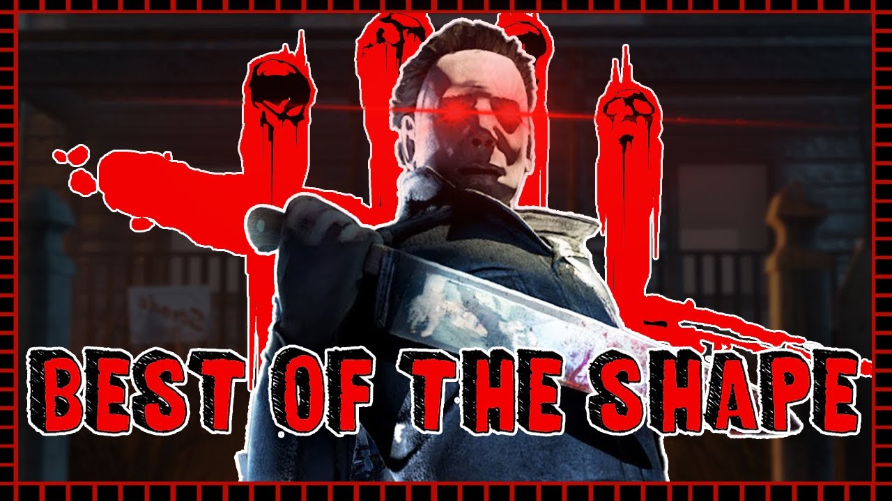 Dead By Daylight Best of The Shape YouTube