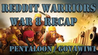 Reddit Warriors War 8 Video Recap (TH9 Penta / TH9 GoVaWiWi)