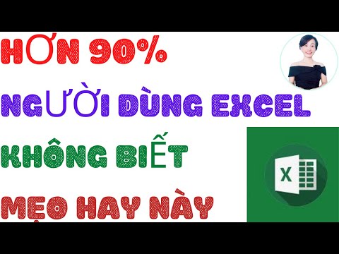 #1 90% người dùng Excel không biết mẹo hay này  | Nguyễn Huệ Mới Nhất