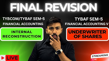 "One Shot Revision 🔥 | Internal Reconstruction + Underwriting | TYBCOM + TYBAF|Before Exam |