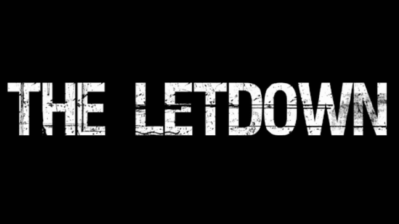 The Letdown - If It Rains