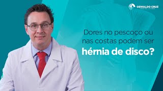 Hérnia de Disco | O que é, sintomas, prevenção e tratamento Hérnia de Disco | O que é, sintomas, prevenção e tratamento