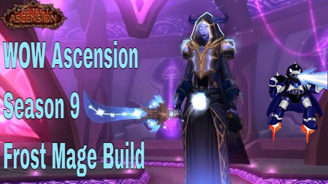 WOW Ascension Season 9 Frost Mage Build - YouTube