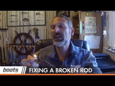 How to Fish: Fixing a Broken Rod Tip