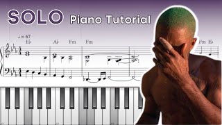 Video thumbnail of "HOW TO PLAY Solo by Frank Ocean on Piano 🎹"