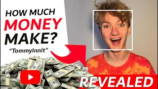 How Much Money TOMMYINNIT Make Youtube? 🤑 #monetizedyoutubechannel