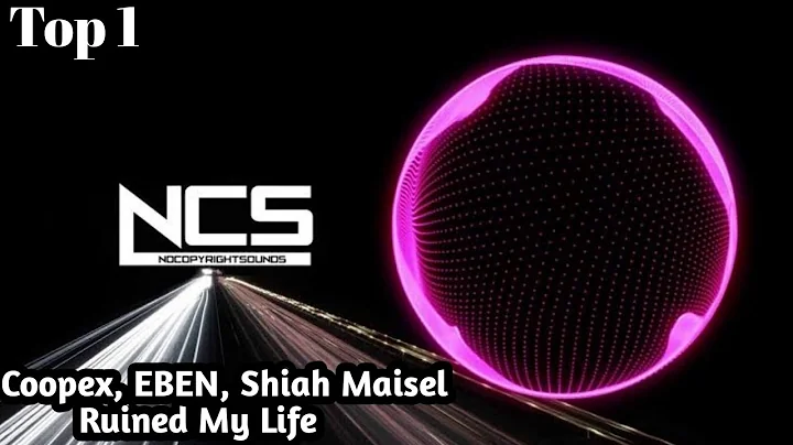 Coopex, EBEN, Shiah Maisel - Ruined My Life [No Copyright Music]