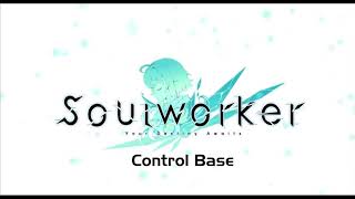 SoulWorker OST - Control Base