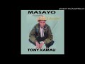 Tony Kamau Nindiraga Kaingi Official Audio