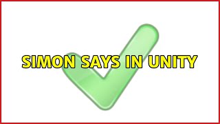 Simon says in Unity