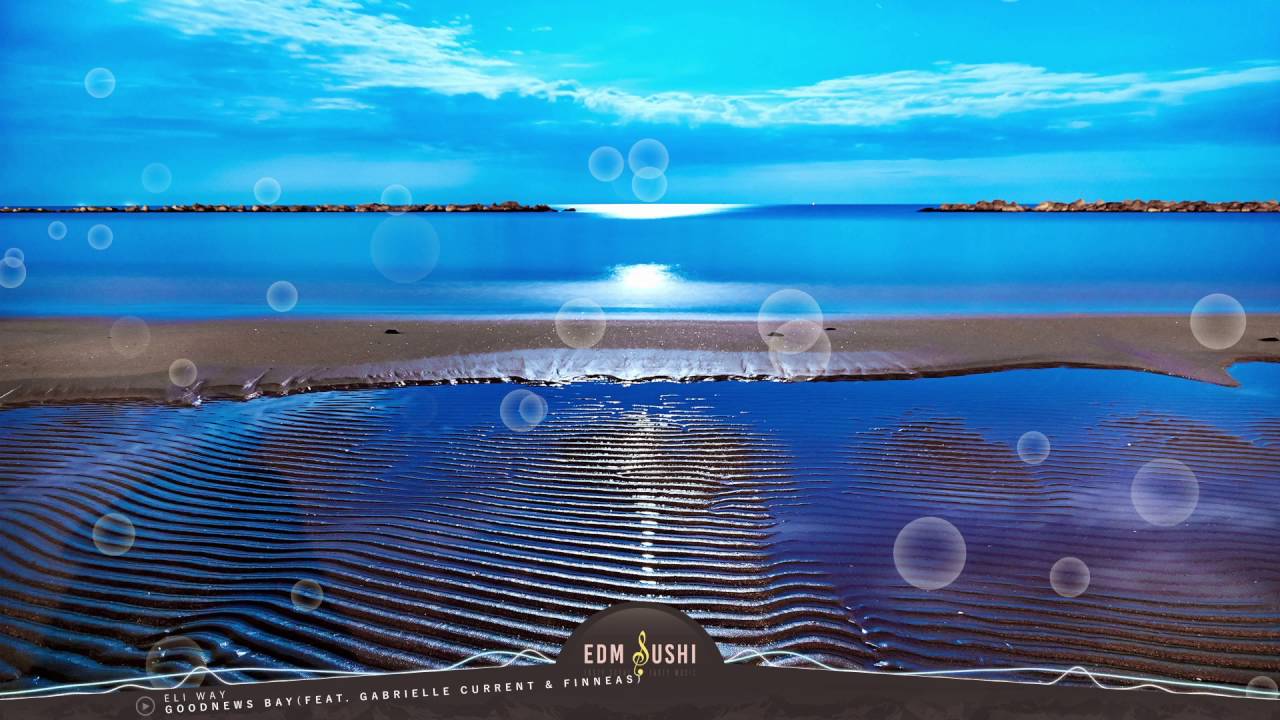 Eli Way Goodnews Bay (feat. Gabrielle Current & Finneas) YouTube