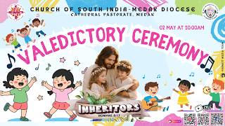 || VBS VALEDICTORY CEREMONY || 02-05-2026     CSI MEDAK CATHEDRAL