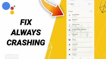 How To Fix Always Crashing On Google Assistant App 2024