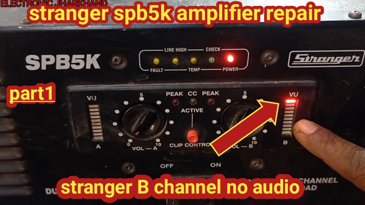 Stranger 5k amplifier repair || stranger channel B no audio problem | stranger 5k amplifier peak