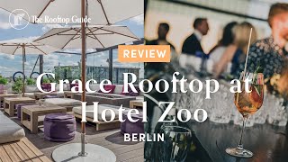 Grace Rooftop in Berlin - Review