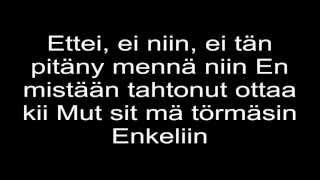 Video thumbnail of "Tuomas Kauhanen Feat. Väinöväinö - Enkeli (Lyrics = Sanat)"