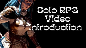 Solo RPG Video Introduction #solorpg #roleplayinggames