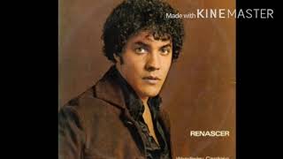 Wanderley Cardoso.( doce de coco )