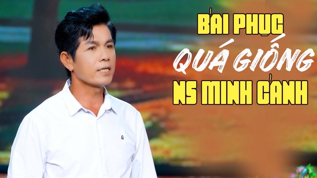 Xuất Hiện Bản Sao Nghệ Sĩ Minh Cảnh Hát Tân Cổ Làm Khán Giả Ngỡ Ngàng | Tân Cổ Hơi Dài Đẳng Cấp