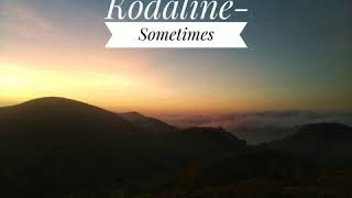 Kodaline- Sometimes