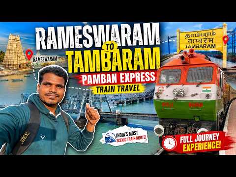 Rameswaram to Tambaram Pamban Express 🚆 | NEW Pamban Bridge Crossing 🌉 | Full Journey Vlog