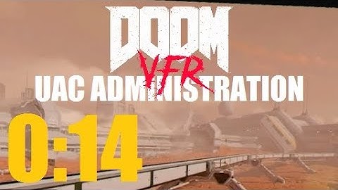 UAC Administration in 13 Seconds | Doom VFR ILs | World Record Speedrun
