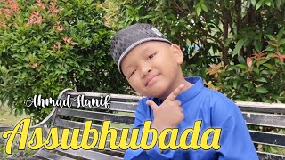 ASSUBHU BADA (COVER) - AHMAD HANIF