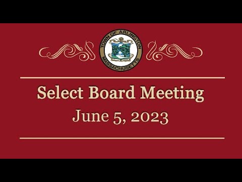 Select Board Meeting - June 5, 2023