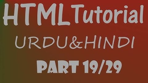 learn html in urdu-hindi part 19/29 HTML Form part 2