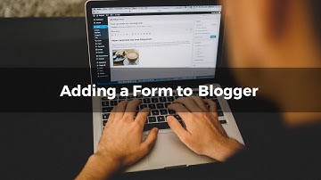 Adding a Form to Blogger