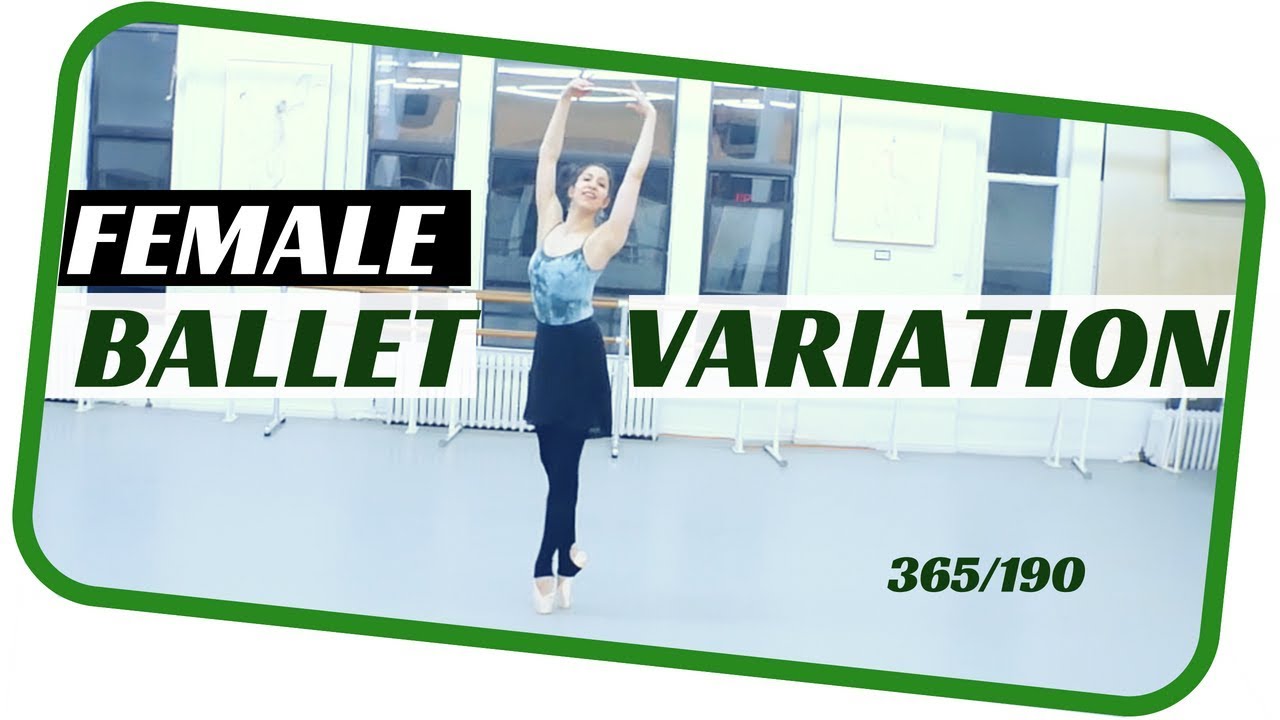 Female ballet variations ballet dance 190 YouTube