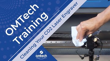 Cleaning Your CO2 Laser Engraver - Training Video - OMTech Laser