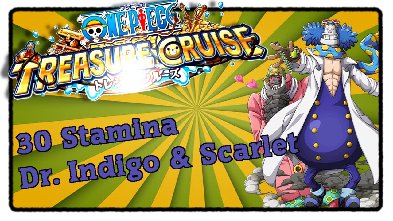 30 Stamina Dr Indigo Scarlet One Piece Treasure Cruise Deutsch Youtube