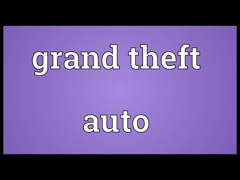 Grand Theft Auto Meaning