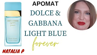 DOLCE AND GABBANA LIGHT BLUE FOREVER-НОВЫЙ ФЛАНКЕР ЛЕГЕНДАРНОГО АРОМАТА!