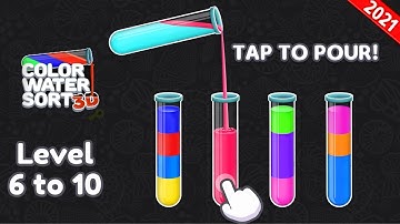 Color Water Sort Puzzle: Liquid Sort It 3D - Level - 6 to 10