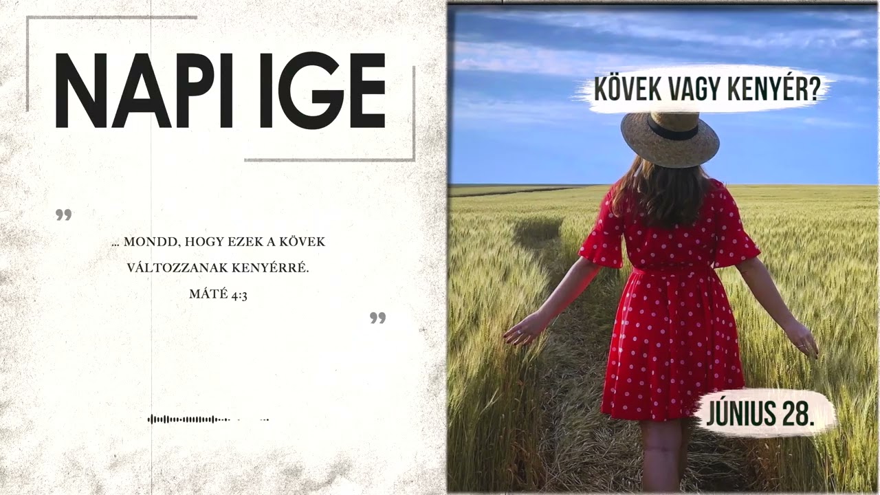 Napi IGE | Kövek vagy kenyér? | 2026.06.28