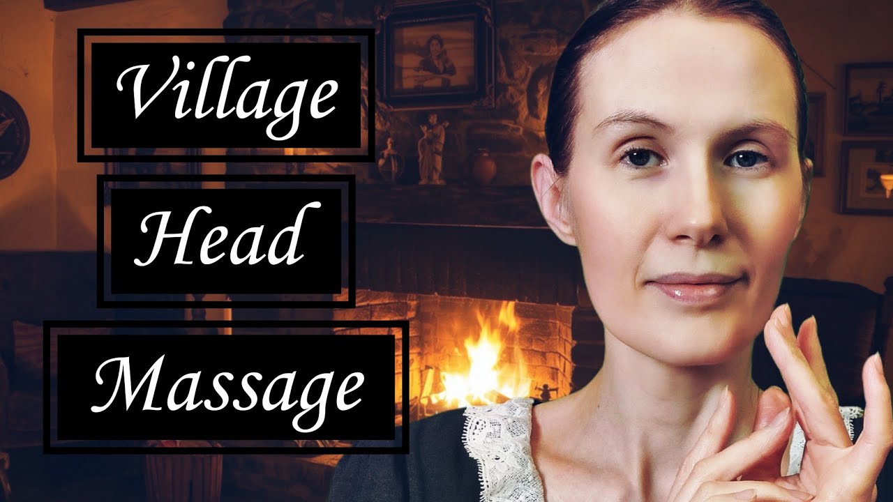 ASMR Early 20th Century Village Head Massage | Soft Whisper | Fireplace Ambience