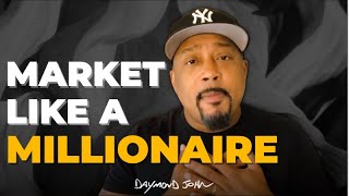 Market Like a Millionaire - Daymond John's 2021 Marketing Strategies